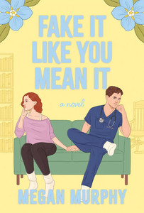 Fake It Like You Mean It - (Paperback or Softback) Fake It Like You Mean It - (Paperback or Softback)