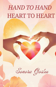 Hand to Hand Heart to Heart