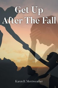 Get Up After the Fall Get Up After the Fall