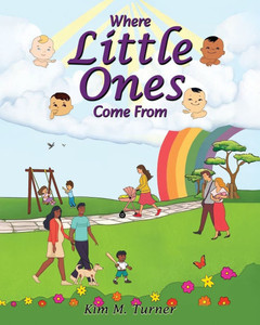 Where Little Ones Come From - (Paperback or Softback)
