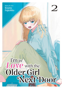 I'm in Love with the Older Girl Next Door Vol. 2 I'm in Love with the Older Girl Next Door Vol. 2