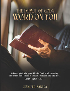 The Impact of God's Word on You The Impact of God's Word on You