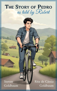 The Story of Pedro: As Told by Robert