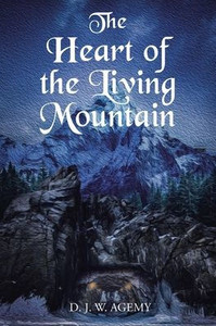 The Heart of the Living Mountain