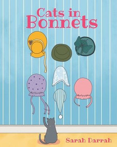 Cats in Bonnets - (Paperback or Softback) Cats in Bonnets - (Paperback or Softback)