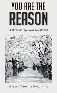 You Are the Reason: A Personal Reflection Devotional - (Paperback or Softback)