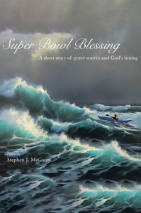 Super Bowl Blessing: A short story of grave waters and God's timing