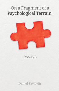 On A Fragment Of A Psychological Terrain: essays - (Paperback or Softback) On A Fragment Of A Psychological Terrain: essays - (Paperback or Softback)
