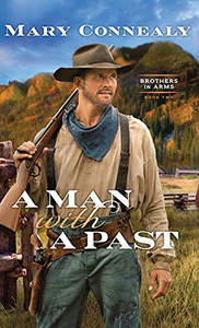 Man With A Past (Brothers In Arms) - 9780764239199 Man With A Past (Brothers In Arms) - 9780764239199