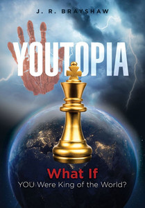 YOUTopia: What If YOU Were King of the World? - (Paperback or Softback)