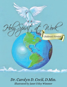 Holy Spirit At Work: Children's Version