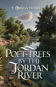 Poet-Trees By The Jordan River - (Paperback or Softback) Poet-Trees By The Jordan River - (Paperback or Softback)