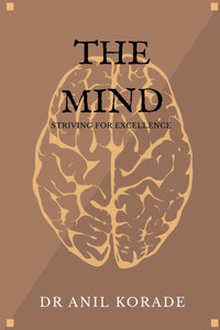 The Mind: Striving for excellence - (Paperback or Softback) The Mind: Striving for excellence - (Paperback or Softback)