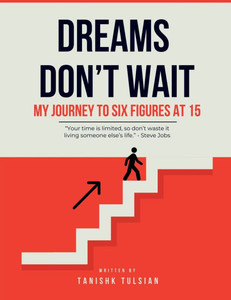 Dreams Don't Wait Dreams Don't Wait