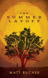 The Summer Layoff The Summer Layoff