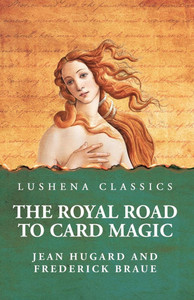 The Royal Road to Card Magic - (Paperback or Softback)