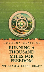 Running a Thousand Miles for Freedom - (Hardback or Cased Book)