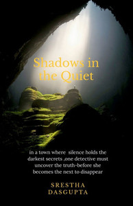 shadows in the quiet - (Paperback or Softback)