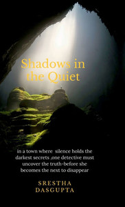 shadows in the quiet - (Hardback or Cased Book)