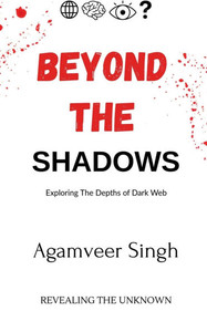 Beyond The shadows: revealing the unknown - (Paperback or Softback) Beyond The shadows: revealing the unknown - (Paperback or Softback)