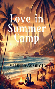 Love In Summer Camp - (Paperback or Softback) Love In Summer Camp - (Paperback or Softback)