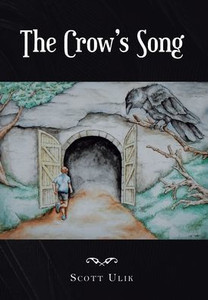 The Crow's Song - (Hardback or Cased Book)