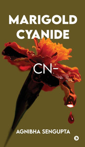 Marigold Cyanide - (Hardback or Cased Book) Marigold Cyanide - (Hardback or Cased Book)