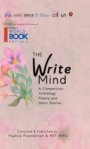The Write Mind: A Competition Anthology - Poetry and Short Stories - (Hardback or Cased Book)