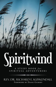 Spiritwind: A Study Book For Spiritual Adventurers