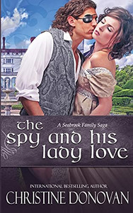 The Spy And His Lady Love (A Seabrook Family Saga)