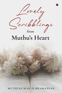 Lovely Scribblings from Muthu's Heart - (Paperback or Softback)