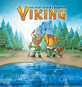 The Story Of How I Became A Viking - 9781737357100 The Story Of How I Became A Viking - 9781737357100