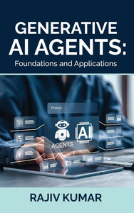 Generative AI Agents: Foundations and Applications - (Hardback or Cased Book) Generative AI Agents: Foundations and Applications - (Hardback or Cased Book)