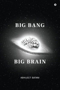 Big bang Big brain - (Paperback or Softback) Big bang Big brain - (Paperback or Softback)