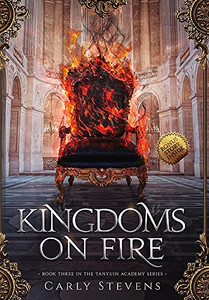 Kingdoms On Fire (Tanyuin Academy) - 9781950041114 Kingdoms On Fire (Tanyuin Academy) - 9781950041114