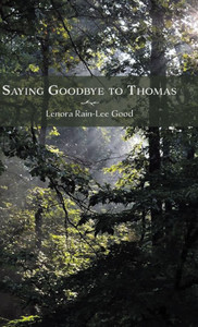 Saying Goodbye to Thomas - (Hardback or Cased Book)