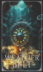 The Weather Belt - (Hardback or Cased Book)