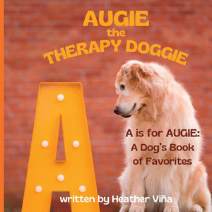 Augie the Therapy Doggie Augie the Therapy Doggie