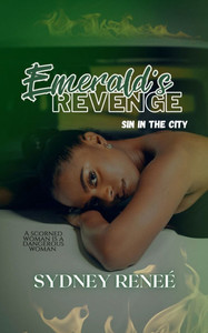 Emerald's Revenge: Sin in the City Emerald's Revenge: Sin in the City