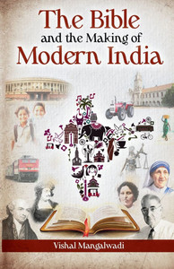 The Bible and the Making of Modern India The Bible and the Making of Modern India