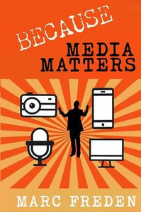 Because Media Matters - 9798988912347