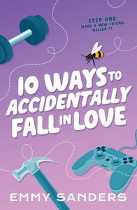 10 Ways to Accidentally Fall in Love: Alternate Cover 10 Ways to Accidentally Fall in Love: Alternate Cover