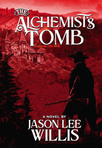 The Alchemist's Tomb - (Hardback or Cased Book)