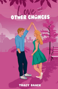 Love and Other Chances: A Sweet Second Chance Romance Love and Other Chances: A Sweet Second Chance Romance