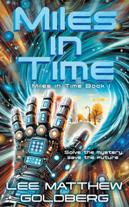 Miles In Time: A YA Time Travel Mystery