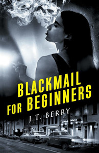 Blackmail for Beginners: A D'Amico and Stone Mystery Blackmail for Beginners: A D'Amico and Stone Mystery
