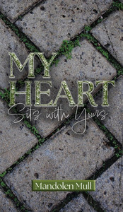 My Heart Sits with Yours - (Hardback or Cased Book) My Heart Sits with Yours - (Hardback or Cased Book)