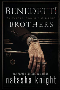 The Benedetti Brothers: a Dark Mafia Romance