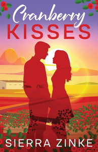 Cranberry Kisses - (Paperback or Softback) Cranberry Kisses - (Paperback or Softback)