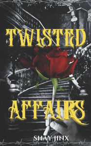 A Mafias Seduction Twisted Affairs